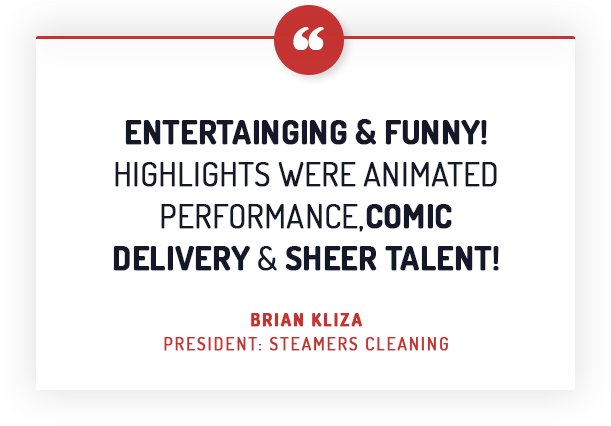 Entertaining & Funny! Highlights were animated performance, comic delivery & sheer talent!